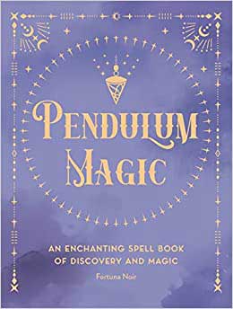 Pendulum Magic (hc) by Fortuna Noir