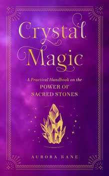 #Crystal Magic (hc) by Aurora Kane# - ## at Solace GemWorks