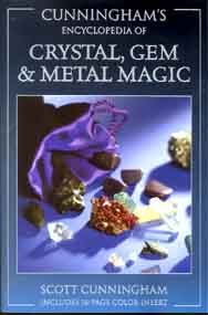 #Ency. of Crystal, Gem and Metal Magic by Scott Cunningham# - ## at Solace GemWorks